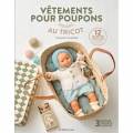 Vêtement pour poupons au tricot - 12 panoplies - 105