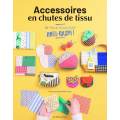 Accessoires en chutes de tissus - 105