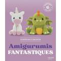 Amigurumis fantastiques - 14 créations à crocheter - 105