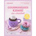 Gourmandises kawai au crochet - 10 creations - 105