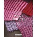 Le guide essentiel du point brioch - 105