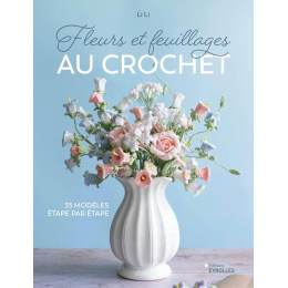 Fleurs et feuillages au crochet - 35 modeles - 105