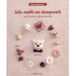 Jolis motifs stumpwork - 5 points indispensables - 105