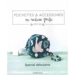 Pochettes & accessoires en couture facile - 105