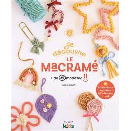 Je d&eacute;couvre le macram&eacute; !! + de 50 mod&egrave;les - 105