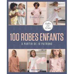 100 robes enfants a partir de 10 patrons - tailles - 105