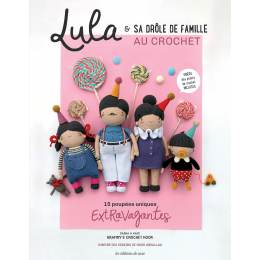 Lula & sa dr&ocirc;le de famille au crochet - 15 poup&eacute;es - 105