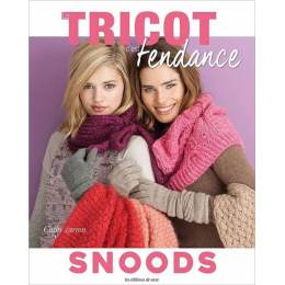 Tricoter c'est tendance n°10 snoods - 254