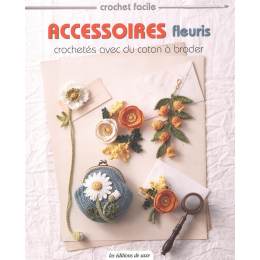Accessoires fleuris crochetés avec coton à broder - 254
