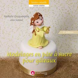 Modelages en pâte à sucre pour gâteaux 2e édition - 482